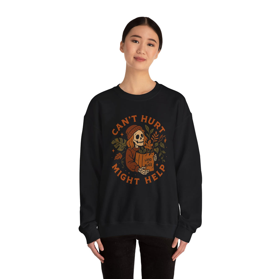 “Can’t Hurt, Might Help” Cozy Fall Sweatshirt